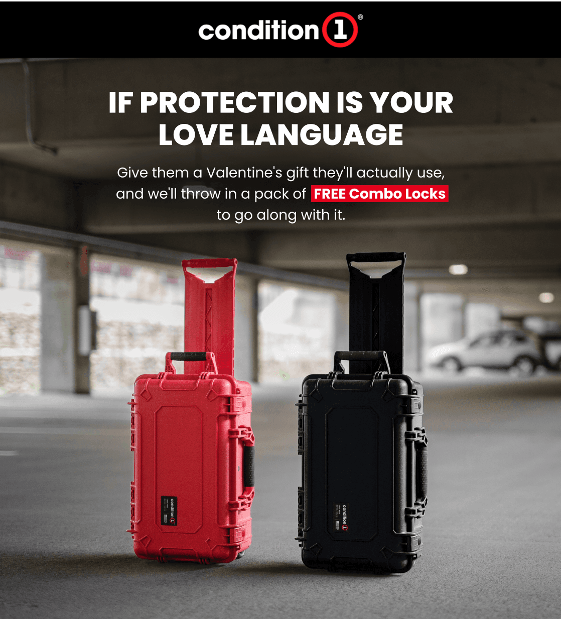 Condition 1 — Valentine's Day