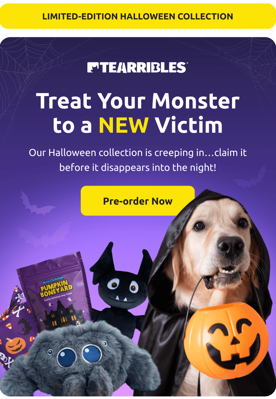 Tearribles — Pre-Order for Halloween